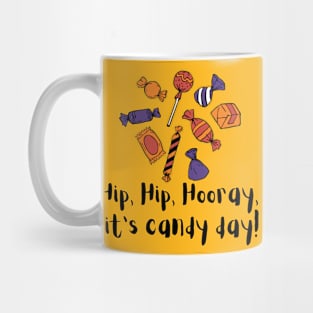 Hip, Hip, Hooray, it's candy day! kids Halloween Mug